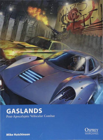 Gaslands - Post-Apocalyptic Vehicular Combat - Dracolich Gaming