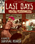 Last Days: Zombie Apocalypse - A Game of Survival Horror - Dracolich Gaming